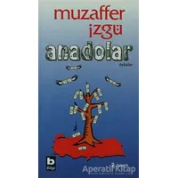 Anadolar - Muzaffer İzgü - Bilgi Yayınevi