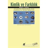 Kimlik ve Farklılık Siyasetin Açmazlarına Dair Demokratik Çözüm Önerileri