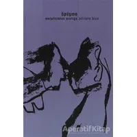Öpüşme Metafizikten Erotiğe - Adrianne Blue - Ayrıntı Yayınları
