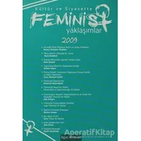 Kültür ve Siyasette Feminist Yaklaşımlar 2009 - Kolektif - Bgst Yayınları