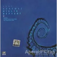 Hiçlik Defteri 5 - Esat Korkmaz - Anahtar Kitaplar Yayınevi