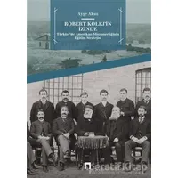Robert Kolej’in İzinde - Ayşe Aksu - Dergah Yayınları