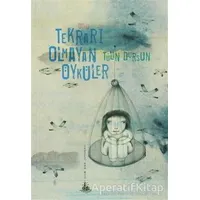 Tekrarı Olmayan Öyküler - Tülin Dursun - Yitik Ülke Yayınları