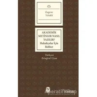 Akademik Metinler Nasıl Yazılır? - Eugene Volokh - Tekin Yayınevi