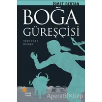 Boğa Güreşçisi - İsmet Bertan - Günışığı Kitaplığı