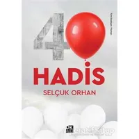 40 Hadis - Selçuk Orhan - Doğan Kitap