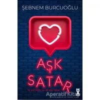 Aşk Satar - Şebnem Burcuoğlu - Dex Yayınevi