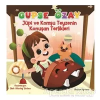 Jüpi ve Komşu Teyzenin Konuşan Terlikleri - Gupse Özay - Doğan Egmont Yayıncılık