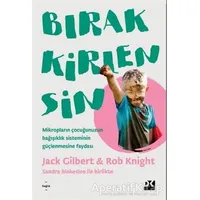Bırak Kirlensin - Rob Knight - Doğan Kitap