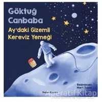 Aydaki Gizemli Kereviz Yemeği - Göktuğ Canbaba - Doğan Egmont Yayıncılık