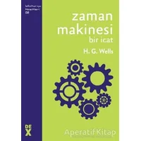 Zaman Makinesi - H. G. Wells - Dex Yayınevi