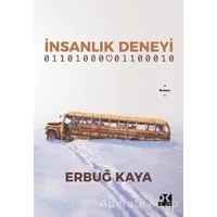 İnsanlık Deneyi - Erbuğ Kaya - Doğan Kitap
