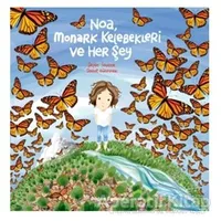 Noa Monark Kelebekleri ve Her Şey - Sepin Sinanlıoğlu - Doğan Egmont Yayıncılık