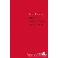Gece Günlüğü 1 (1978-1984) - Jan Fabre - Doğan Kitap