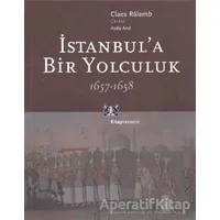 İstanbul’a Bir Yolculuk 1657-1658 - Claes Ralamb - Kitap Yayınevi