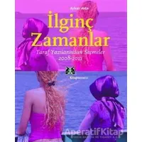 İlginç Zamanlar - Ayhan Aktar - Kitap Yayınevi