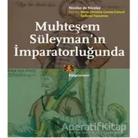 Muhteşem Süleymanın İmparatorluğunda - Nicolas De Nicolay - Kitap Yayınevi