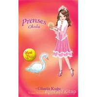 Prenses Okulu 24: Sarah ve Gümüş Kuğu - Vivian French - Doğan Egmont Yayıncılık