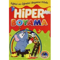 Hiper Boyama - Eğitici ve Öğretici Boyama Kitabı - Kolektif - Karatay Çocuk