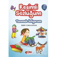 Resimli Sözlüğüm - Tanımak İstiyorum (3-5 Yaş) - Kolektif - Çilek Kitaplar