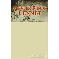 Alevler İçinde Cennet - Charlotte Sandmann - Kyrhos Yayınları