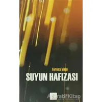 Suyun Hafızası - Teresa Viejo - Kyrhos Yayınları