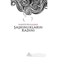 Şaşkınlıkların Kadını - Alberto Bevilacqua - Kyrhos Yayınları