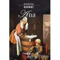 Ana - Maksim Gorki - Tema Yayınları