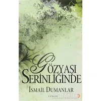 Gözyaşı Serinliğinde - İsmail Dumanlar - Cinius Yayınları