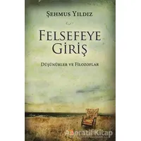 Felsefeye Giriş - Şehmus Yıldız - Cinius Yayınları