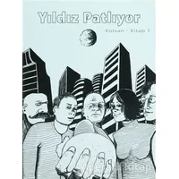 Yıldız Patlıyor - Kolvan - Cinius Yayınları