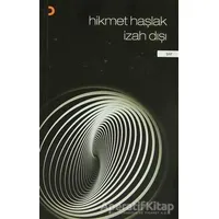 İzah Dışı - Hikmet Haşlak - Cinius Yayınları