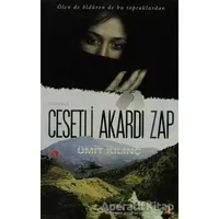 Cesetli Akardı Zap - Ümit Kılınç - Cinius Yayınları