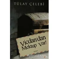 Vicdan’dan Mektup Var! - Tülay Çelebi - Cinius Yayınları