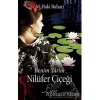 Benim Yarim Nilüfer Çiçeği – Lien - M. Haki Buhari - Cinius Yayınları