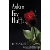 Aşkın Fay Hattı - Yalnız Mavi - Cinius Yayınları