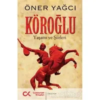 Köroğlu - Öner Yağcı - Cumhuriyet Kitapları