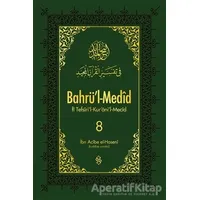 Bahrül-Medid 8. Cilt - İbn Acibe el-Haseni - Semerkand Yayınları