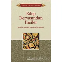 Edep Deryasından İnciler - Muhammed Murad Buhari - Hacegan Yayıncılık