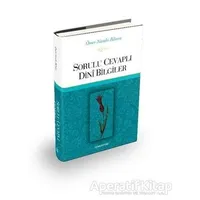 Sorulu Cevaplı Dini Bilgiler - Ömer Nasuhi Bilmen - Semerkand Yayınları