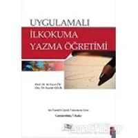 Uygulamalı İlkokuma Yazma Öğretimi - Kazım Çelik - Anı Yayıncılık