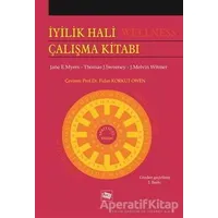 İyilik Hali Çalışma Kitabı - Thomas J. Sweneey - Anı Yayıncılık