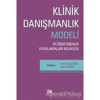 Klinik Danışmanlık Modeli - Nermin Bulunuz - Anı Yayıncılık