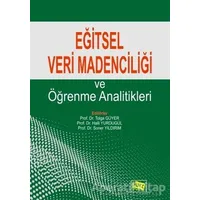 Eğitsel Veri Madenciliği ve Öğrenme Analitikleri - Soner Yıldırım - Anı Yayıncılık