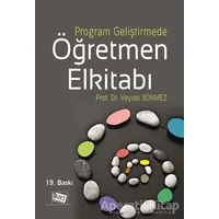 Program Geliştirmede Öğretmen Elkitabı - Veysel Sönmez - Anı Yayıncılık