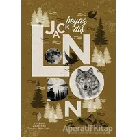 Beyaz Diş - Jack London - Yordam Kitap