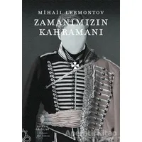Zamanımızın Kahramanı - Mihail Lermontov - Yordam Edebiyat