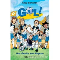 Hoş Geldin Yeni Kaptan - Gol 8 - Luigi Garlando - Epsilon Yayınevi