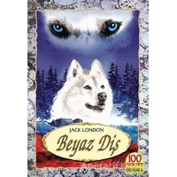 Beyaz Diş - Jack London - Özyürek Yayınları