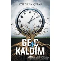 Genç Kaldım - Aziz Yasin Çoban - Gece Kitaplığı